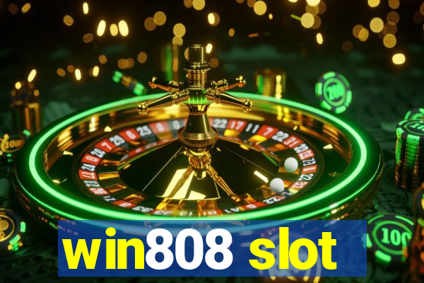 win808 slot